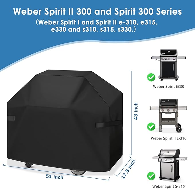 Grill Cover for Weber Spirit II 300 and Spirit 300 Series Gas Grill, for Weber Spirit I & II E310, E330 and E315, 51 Inch Heavy Duty Waterproof Outdoor Barbecue Cover
