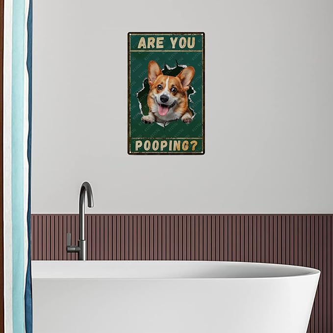 Metal Signs Are You Pooping Corgi Tin Sign Vintage Wall Decor for Home Living Room Bathroom Toilet 12x8 Inch