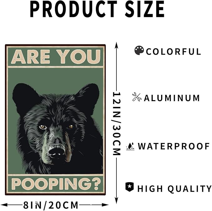 Metal Signs Are You Pooping Black Bear Vintage Tin Sign for Home Bathroom Apartment Wall Decor 12x8 Inch
