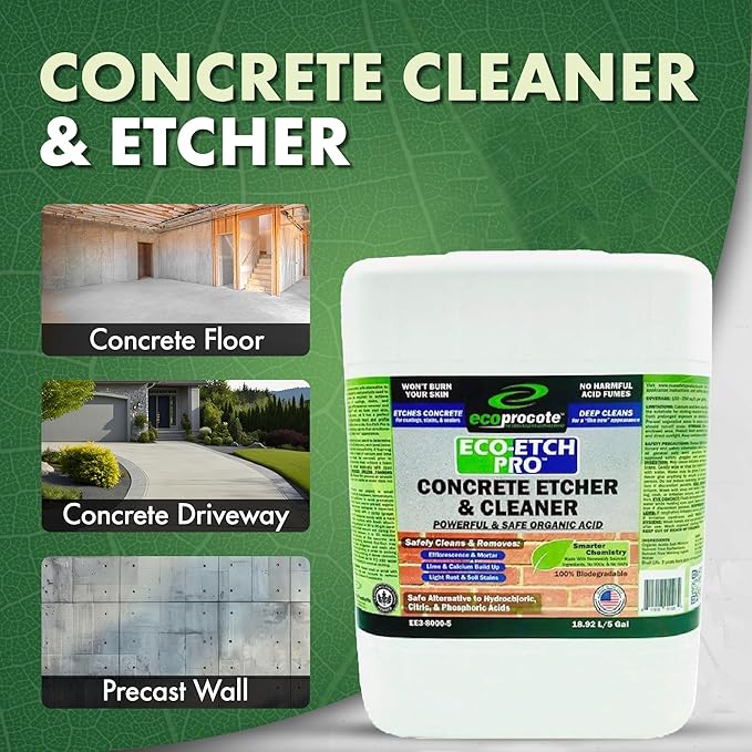Eco Etch Pro Concrete Cleaner & Etcher Dissolver - Efflorescence, Rust & Dirt Remover from Brick, Driveway, Garage - Gentle Substitute for Citric Acid - Non-Toxic & Safe - 5 Gallon